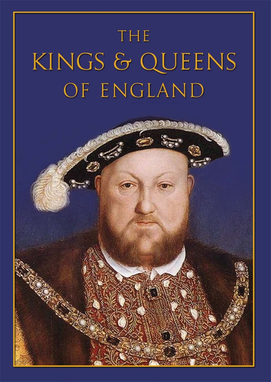 The Kings & Queens of England by Nicholas Best | Hachette UK