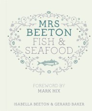 Mrs Beeton’s Fish & Seafood