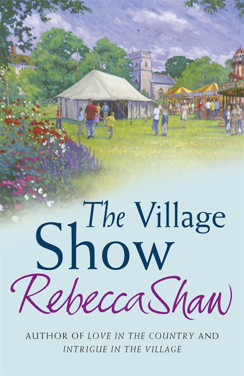 The Village Show by Rebecca Shaw Hachette UK