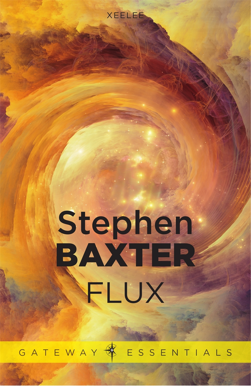 洋書 FLUX by Stephen Baxter Flux by Stephen Baxter | Hachette UK