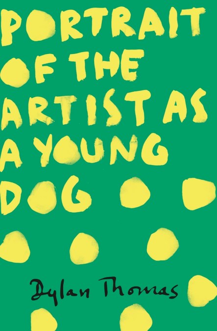 Portrait of the Artist as a Young Dog