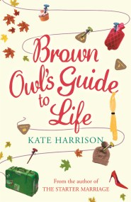 Brown Owl’s Guide To Life