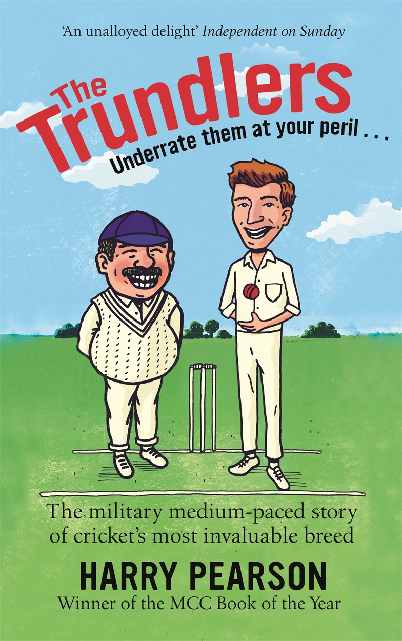 The Trundlers by Harry Pearson | Hachette UK