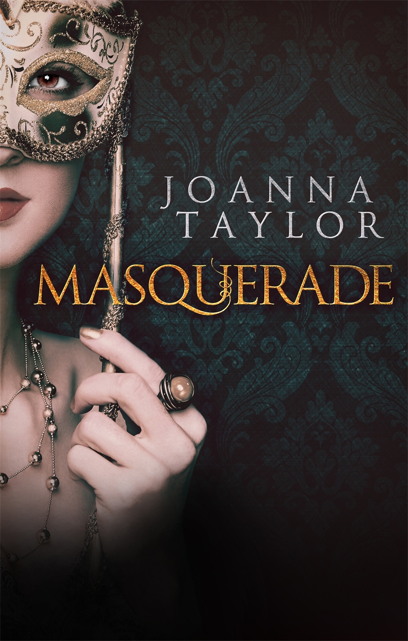 Masquerade By Joanna Taylor Hachette Uk