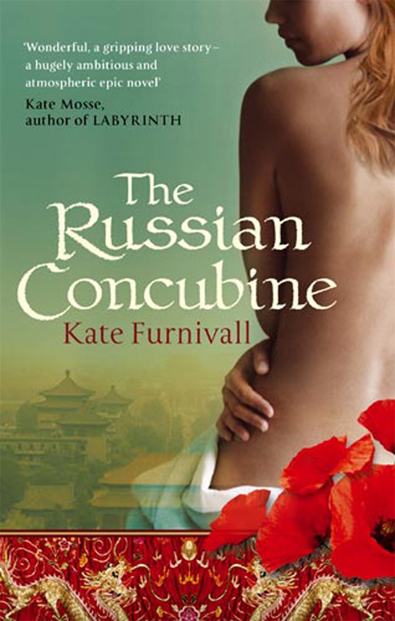 The Russian Concubine by Kate Furnivall The Russian Concubine by Kate Furnivall