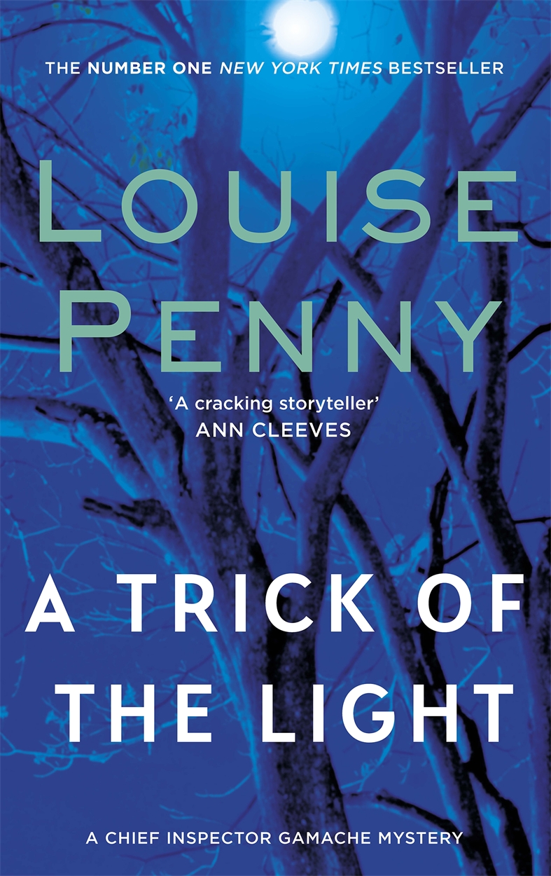 Trick Of The Light Louise Penny | Hachette UK