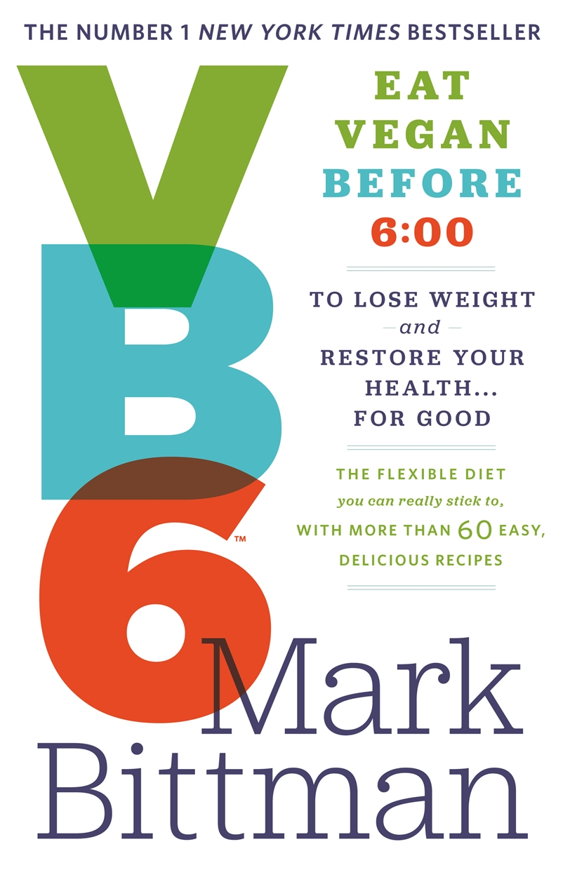 Vb6 By Mark Bittman Hachette Uk Vb6 By Mark Bittman Hachette Uk