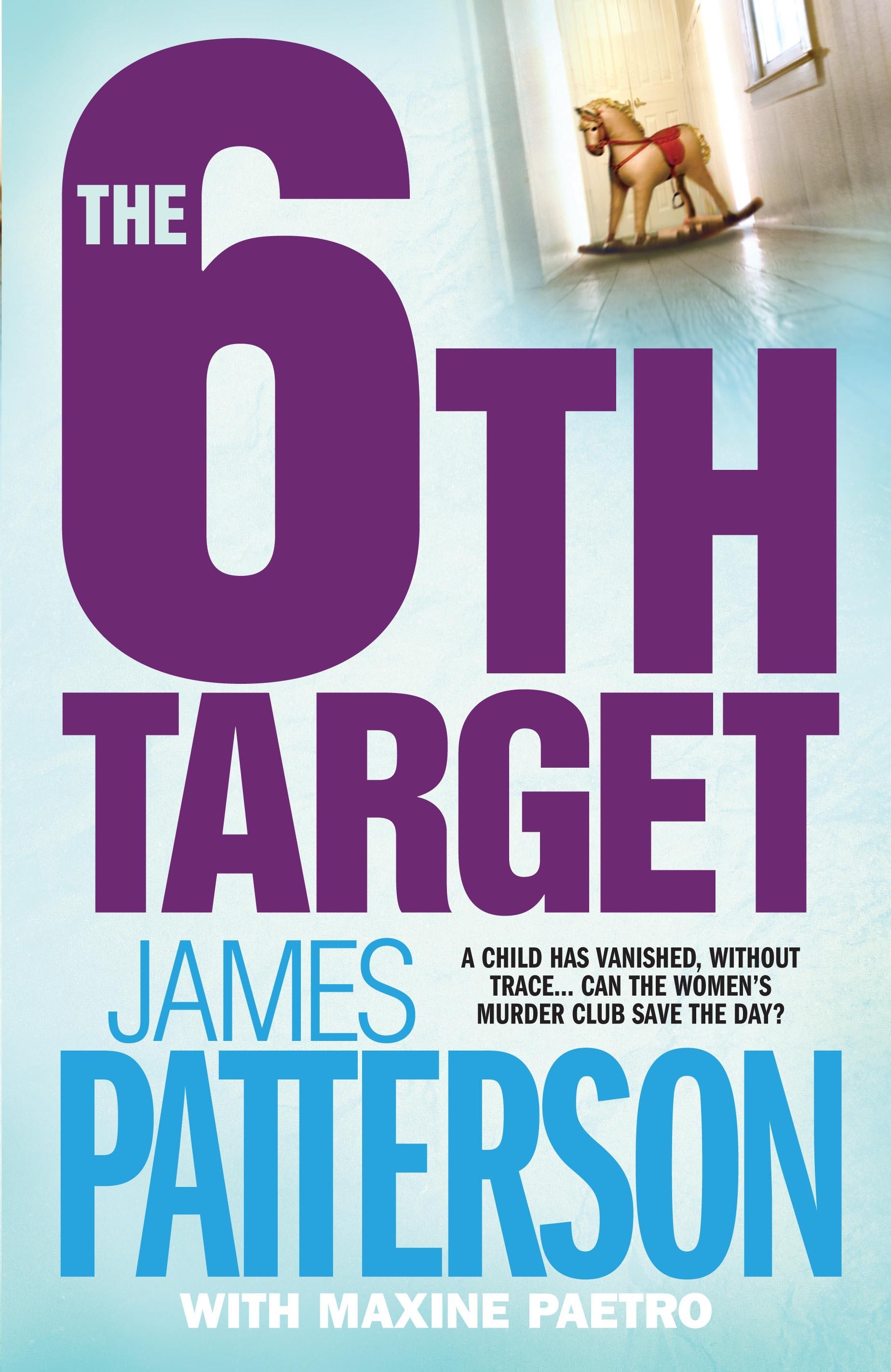 The 6th Target by James Patterson Hachette UK