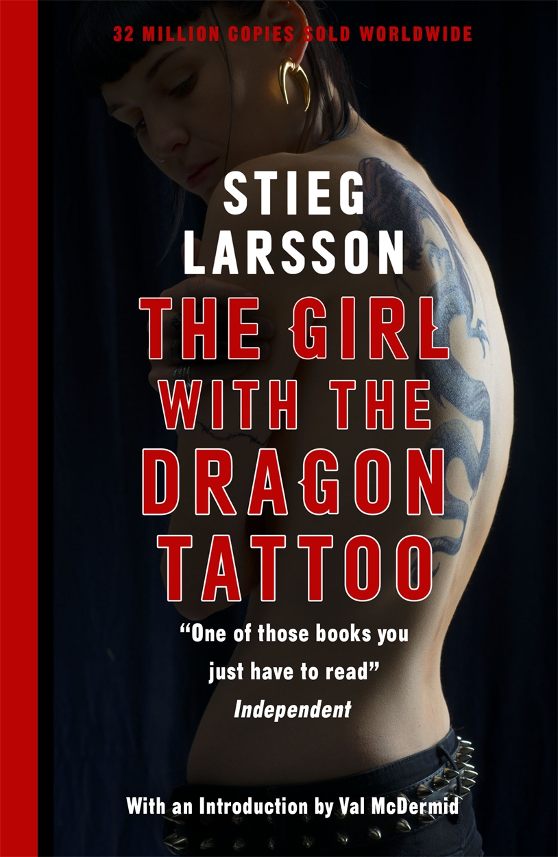 The Girl with the Dragon Tattoo by Stieg Larsson Hachette UK
