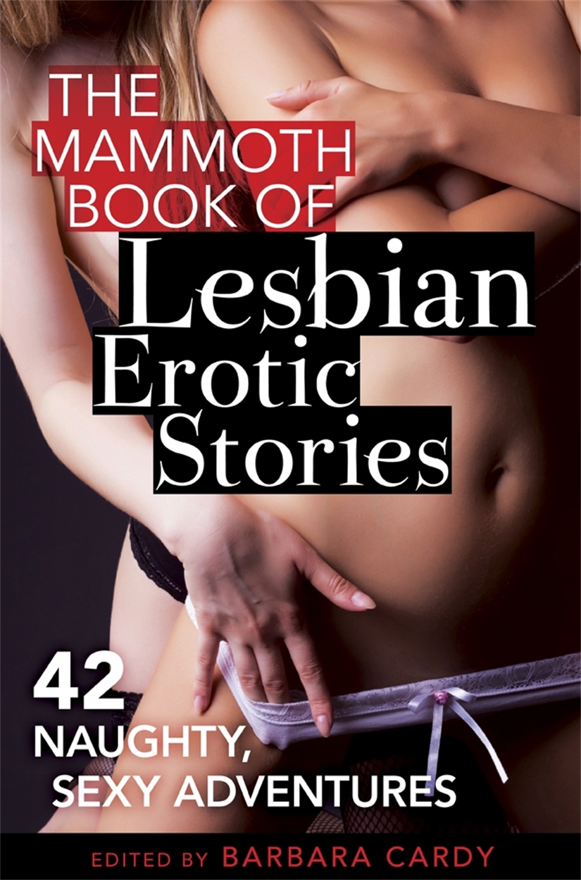 The Mammoth Book of Lesbian Erotic Stories by Barbara Cardy Hachette UK image