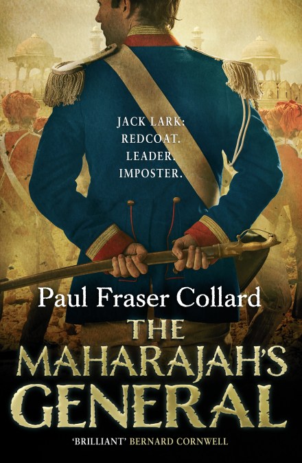 The Maharajah’s General (Jack Lark, Book 2)