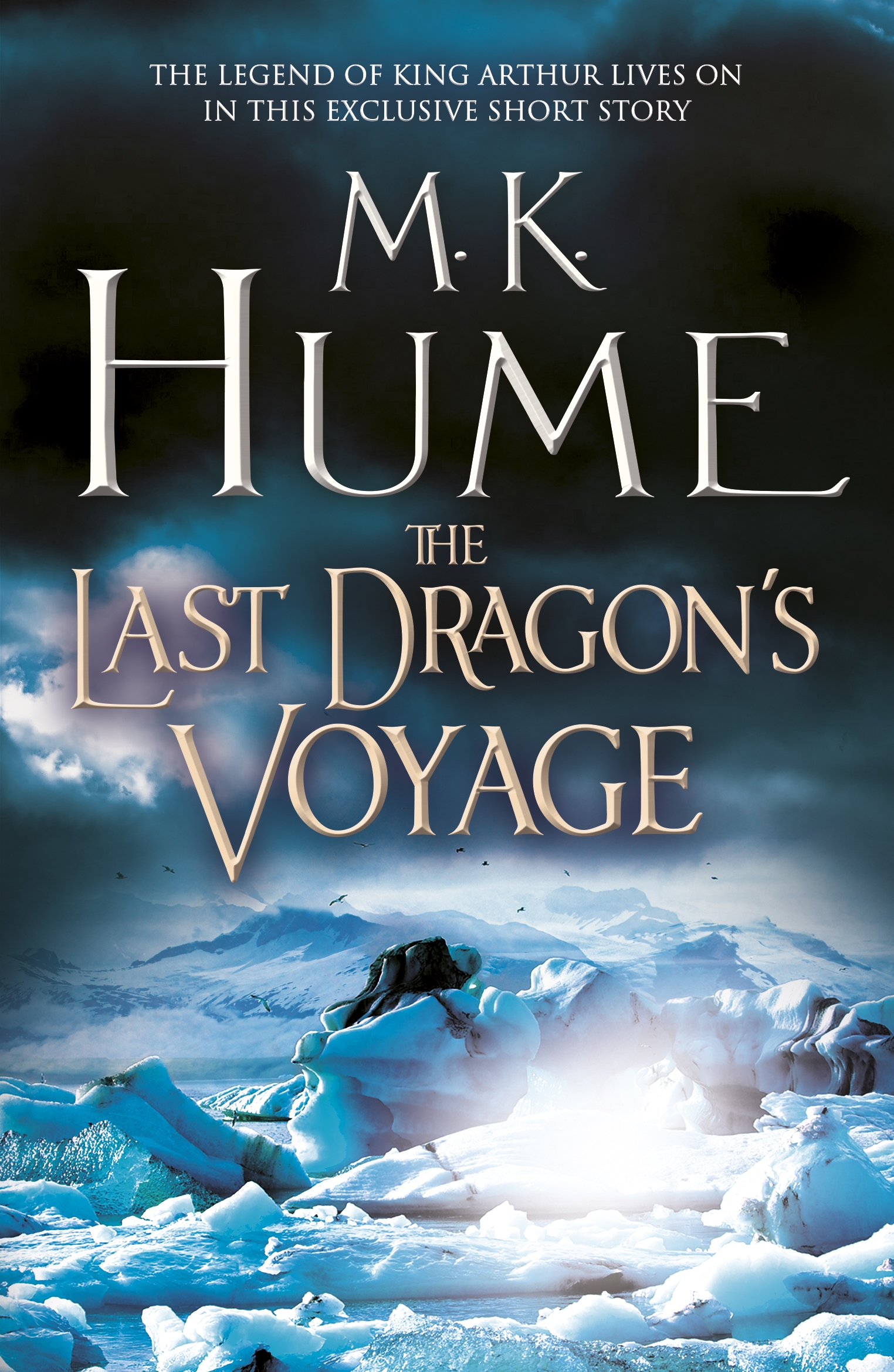 The Last Dragon S Voyage E Short Story By M K Hume Hachette Uk The Last Dragon S Voyage E Short Story By M K Hume Hachette Uk