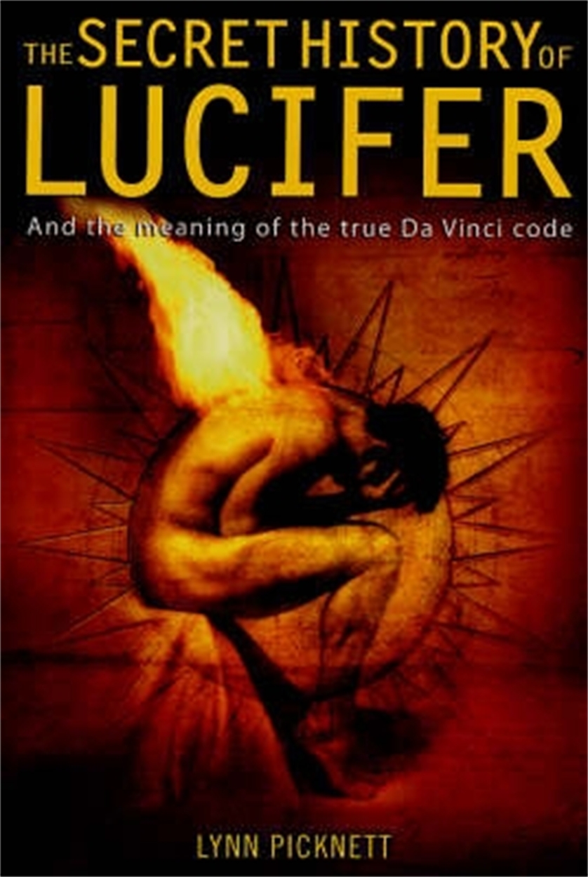 The secret history of lucifer new edition by lynn picknett hachette uk