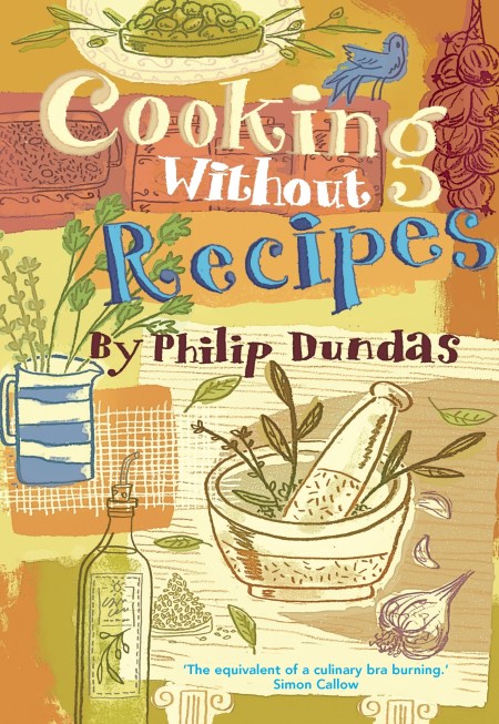 Cooking Without Recipes