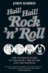 Hail! Hail! Rock’n’roll