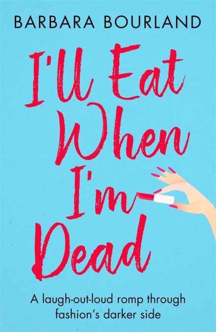 I’ll Eat When I’m Dead