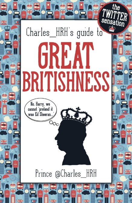 Prince Charles_HRH’s guide to Great Britishness