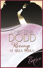 Revenge at Bella Terra