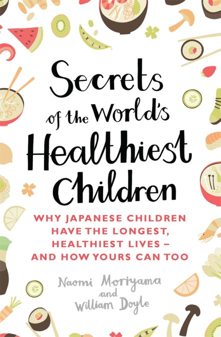 Secrets of the World’s Healthiest Children
