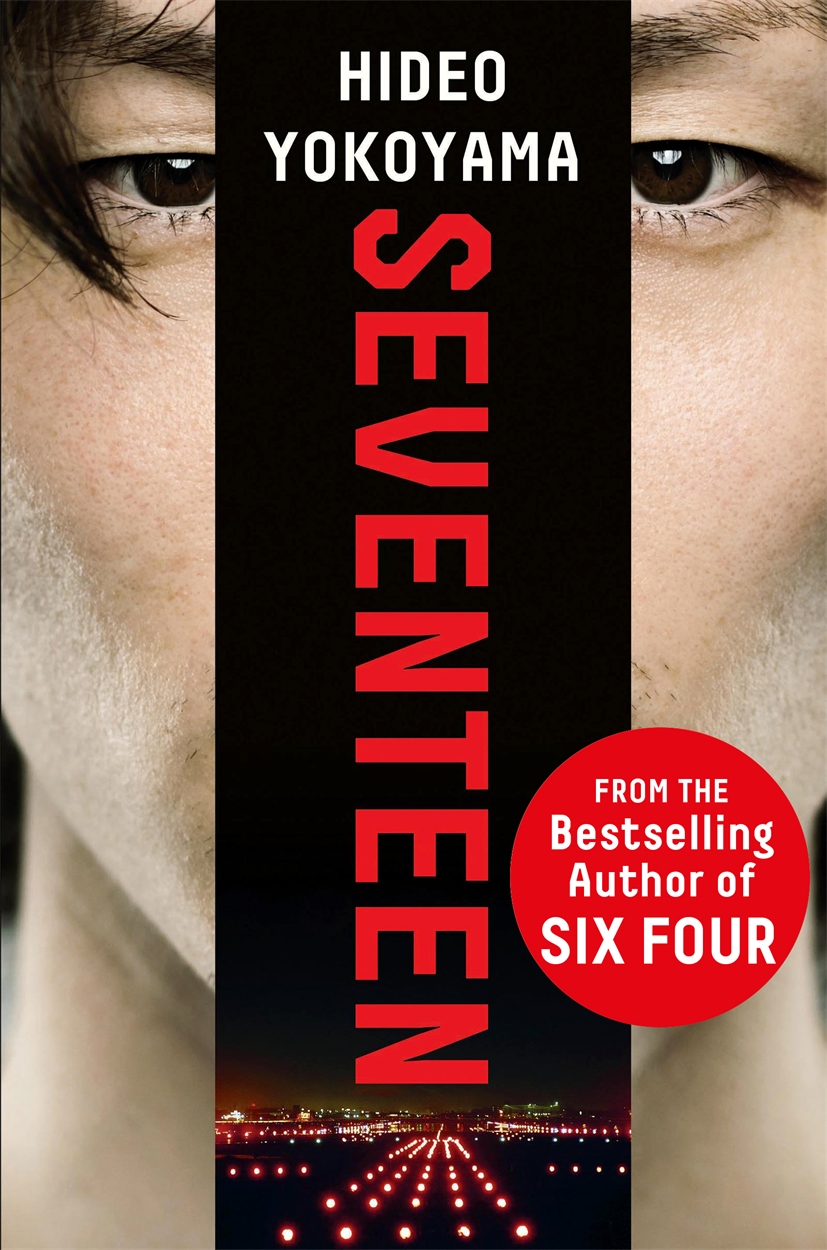 Seventeen by Hideo Yokoyama | Hachette UK
