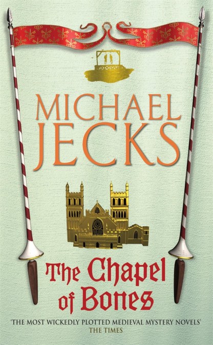 The Chapel of Bones (Last Templar Mysteries 18)