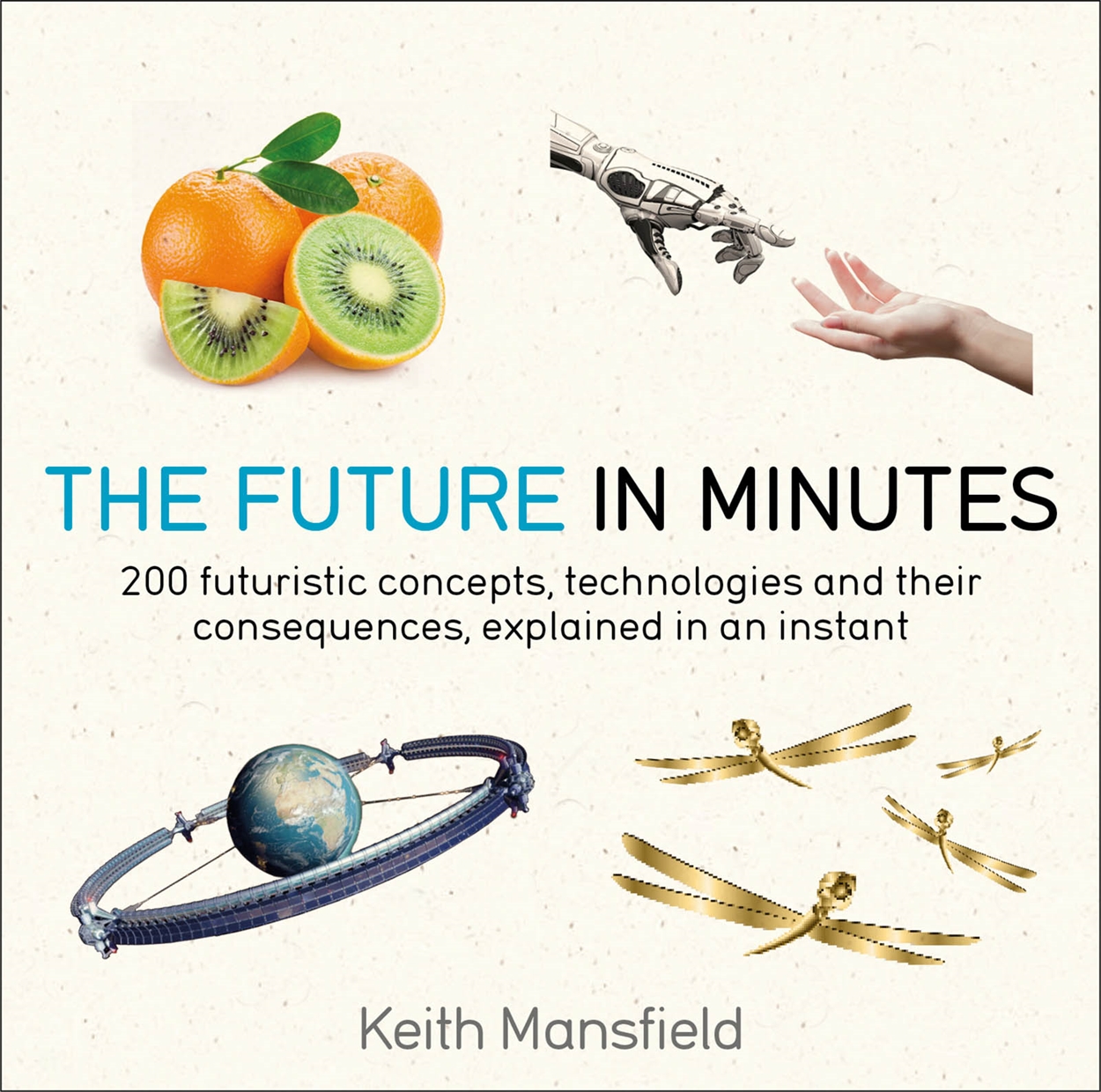The Future in Minutes by Keith Mansfield | Hachette UK