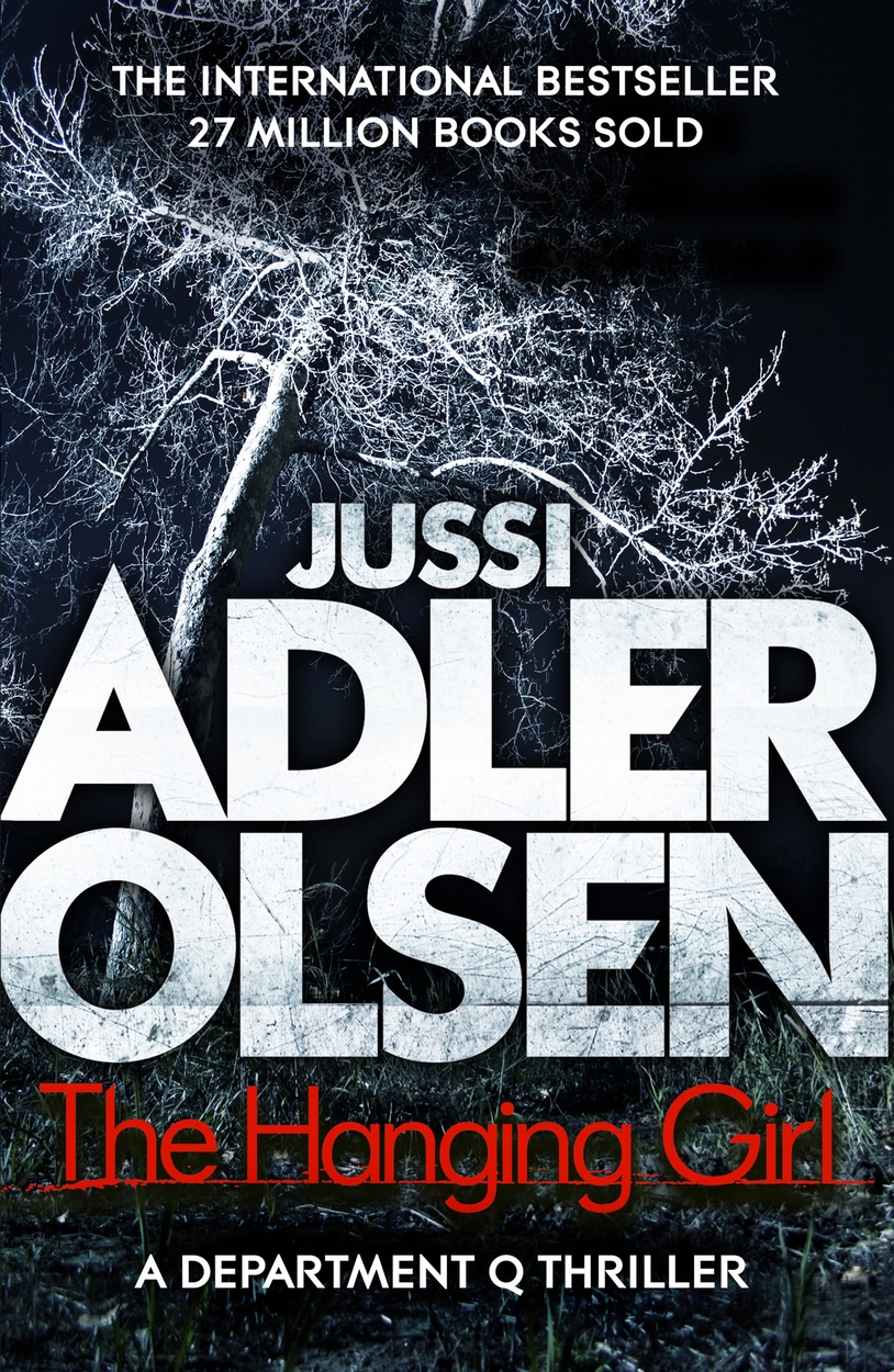 The Hanging Girl by Jussi Adler-Olsen | Hachette UK