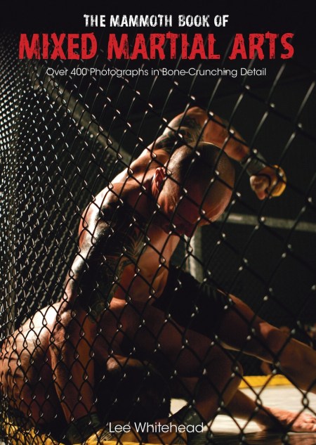 The Mammoth Book of Mixed Martial Arts