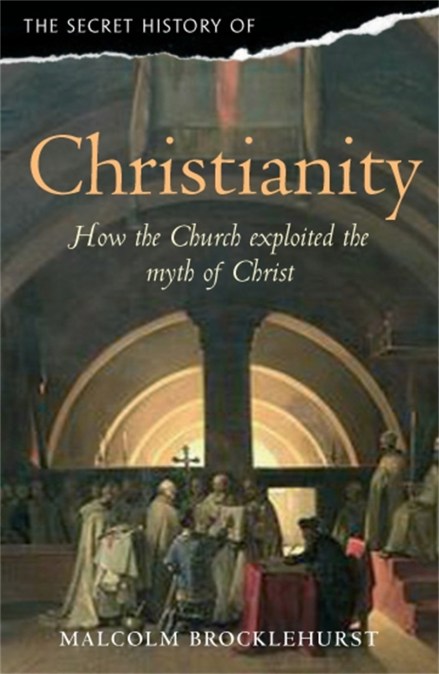 The Secret History of Christianity