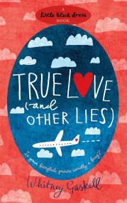 True Love (and Other Lies)