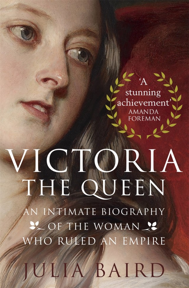Victoria: The Queen by Julia Baird | Hachette UK