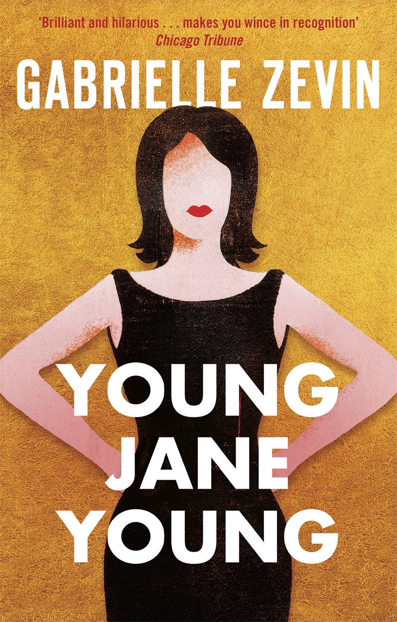 Young Jane Young By Gabrielle Zevin Hachette Uk