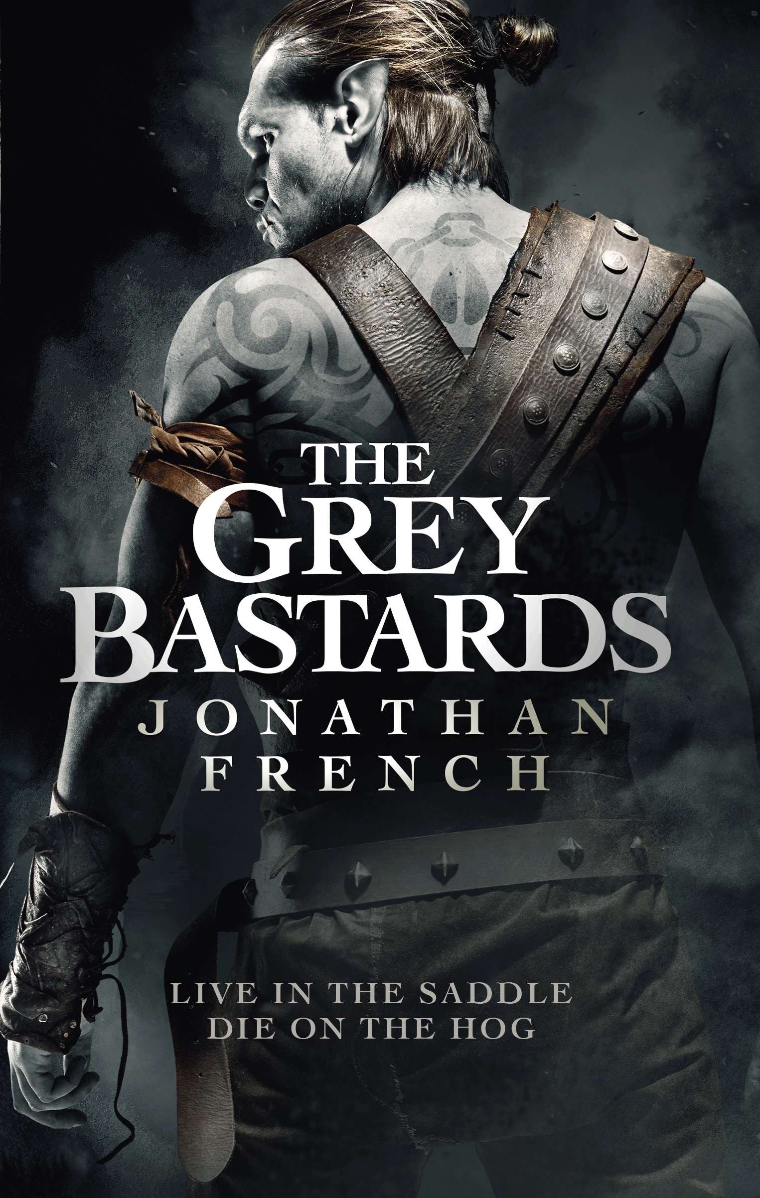 The Grey Bastards by Jonathan French Hachette UK