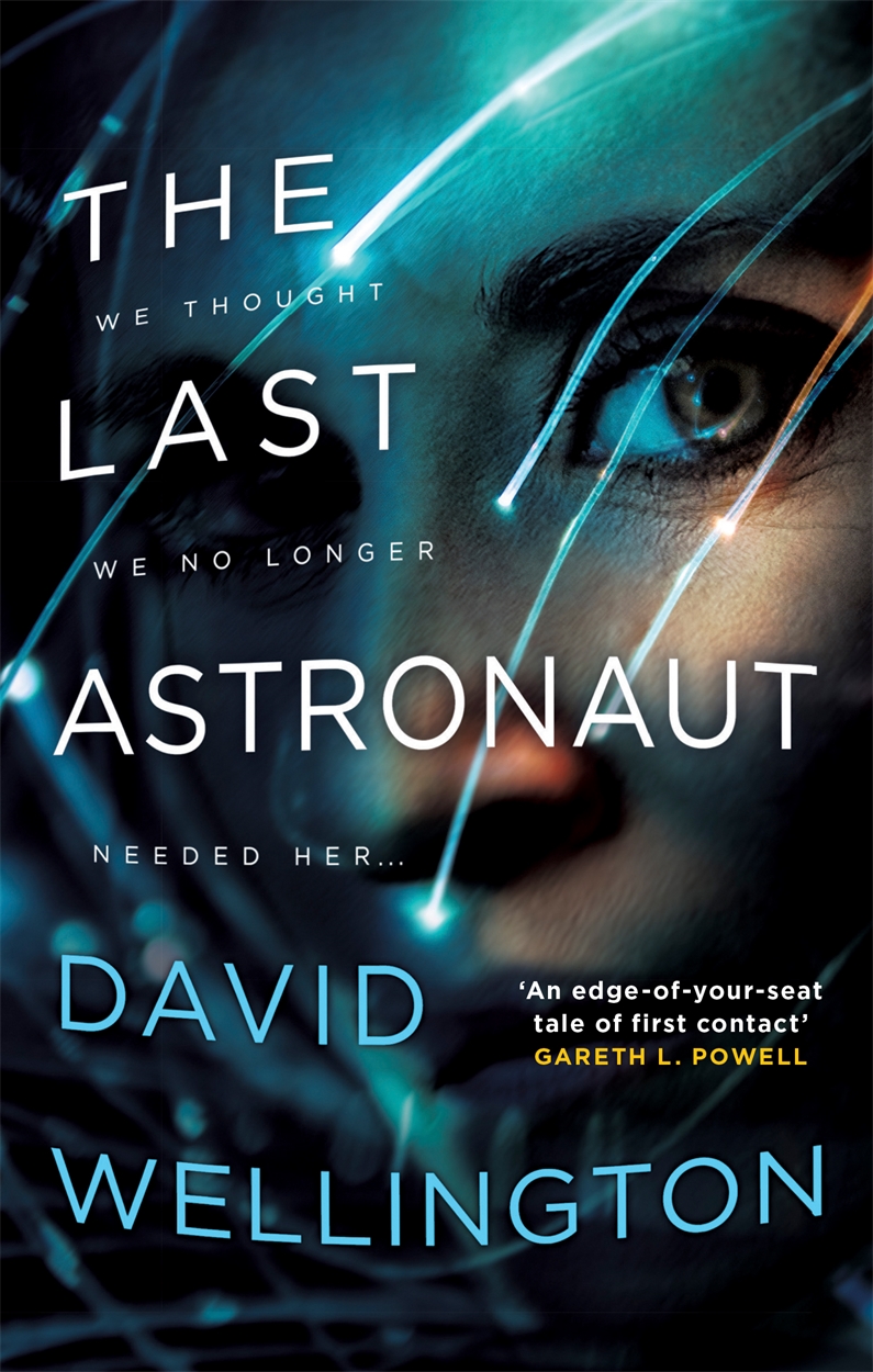 the last astronaut david wellington the last astronaut david wellington
