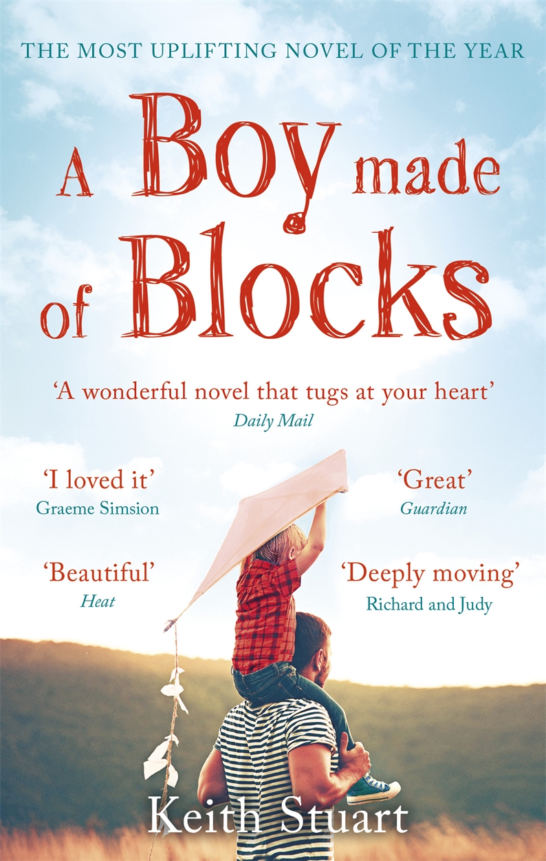 A Boy Made of Blocks by Keith Stuart | Hachette UK