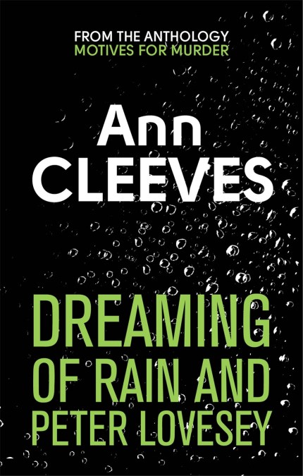 Dreaming of Rain and Peter Lovesey