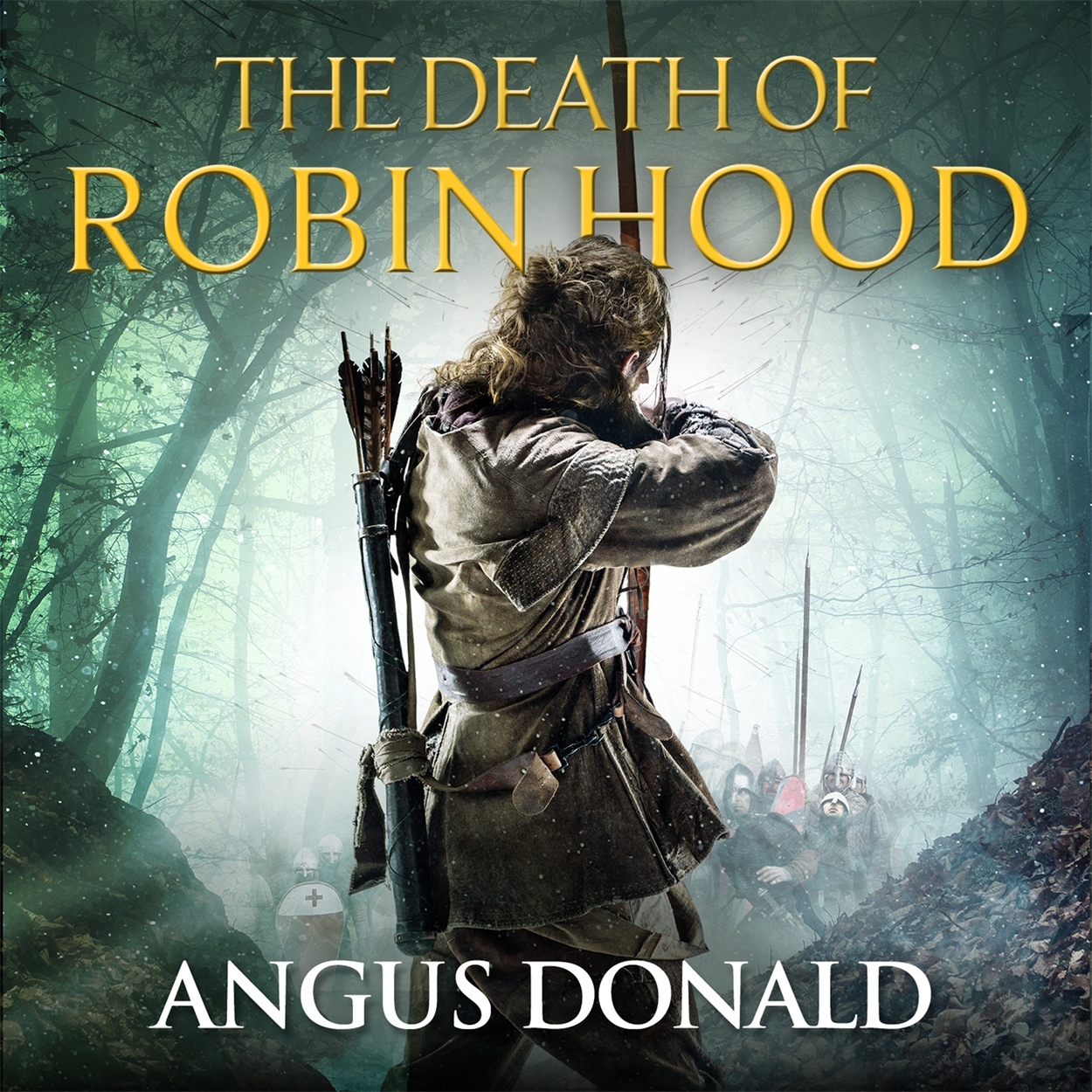 The Death of Robin Hood by Angus Donald | Hachette UK
