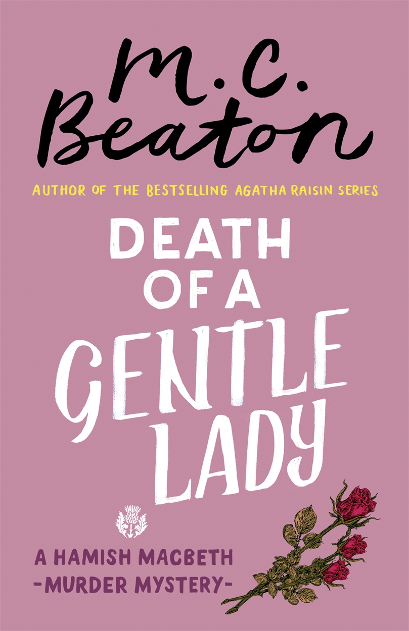 Death of a Gentle Lady by M.C. Beaton Hachette UK