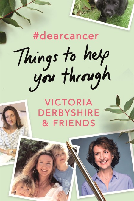 #dearcancer: Things to help you through