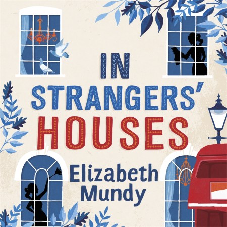 In Strangers’ Houses