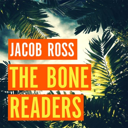 The Bone Readers