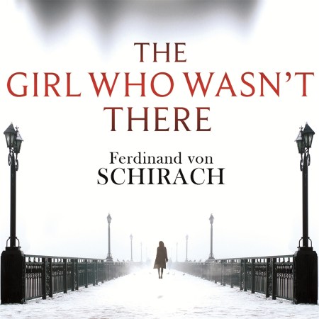 The Girl Who Wasn’t There