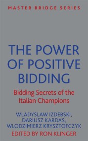 The Power of Positive Bidding