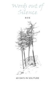 Words Out of Silence