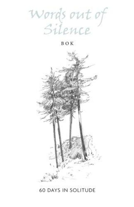 Words Out of Silence