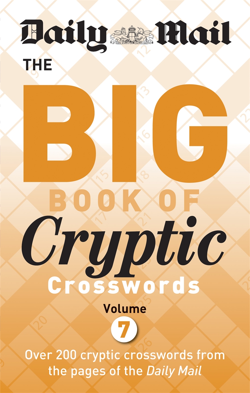 Daily Mail Big Book of Cryptic Crosswords Volume 7 by Hachette UK