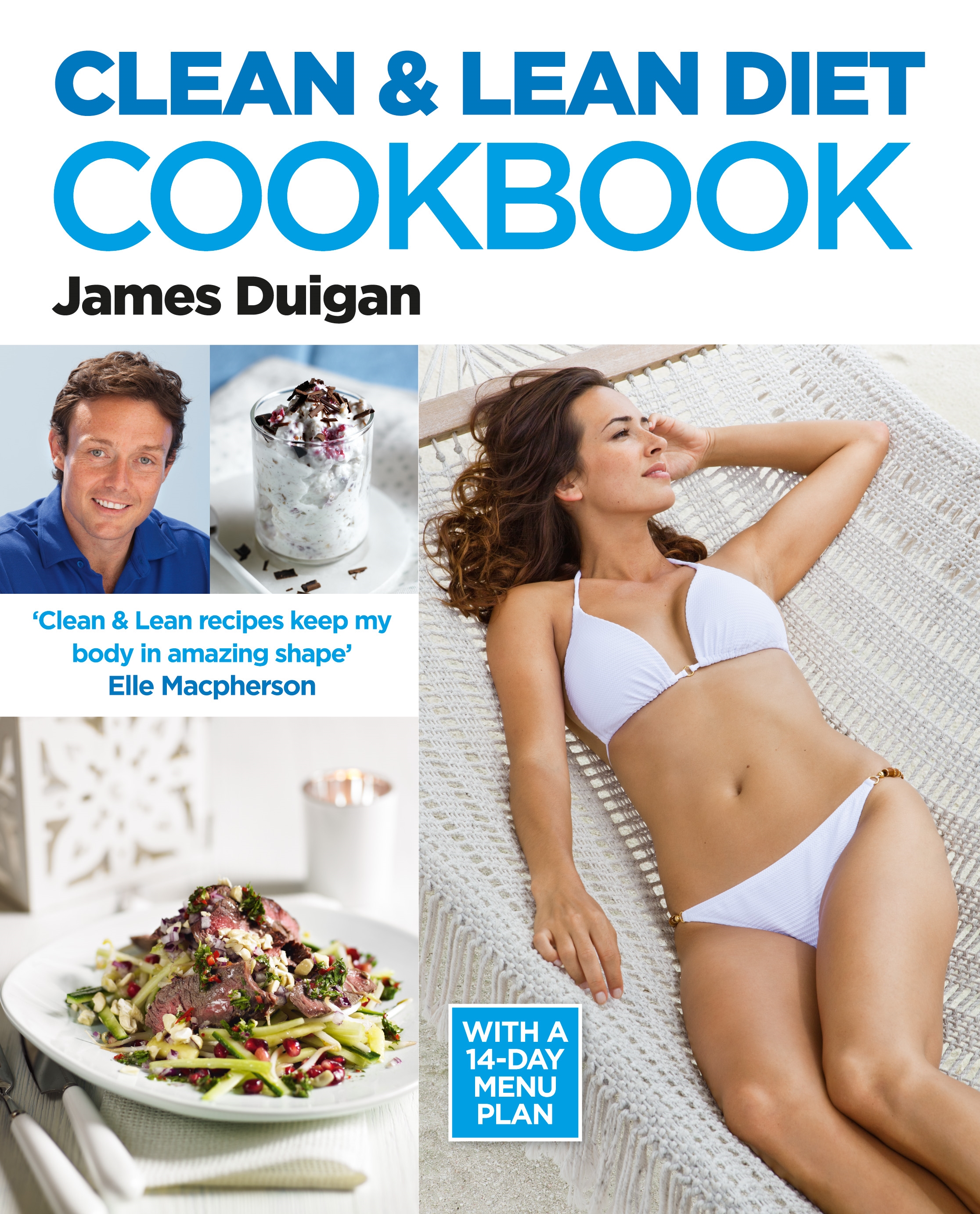 Clean and Lean Diet The Cookbook by James Duigan Hachette UK