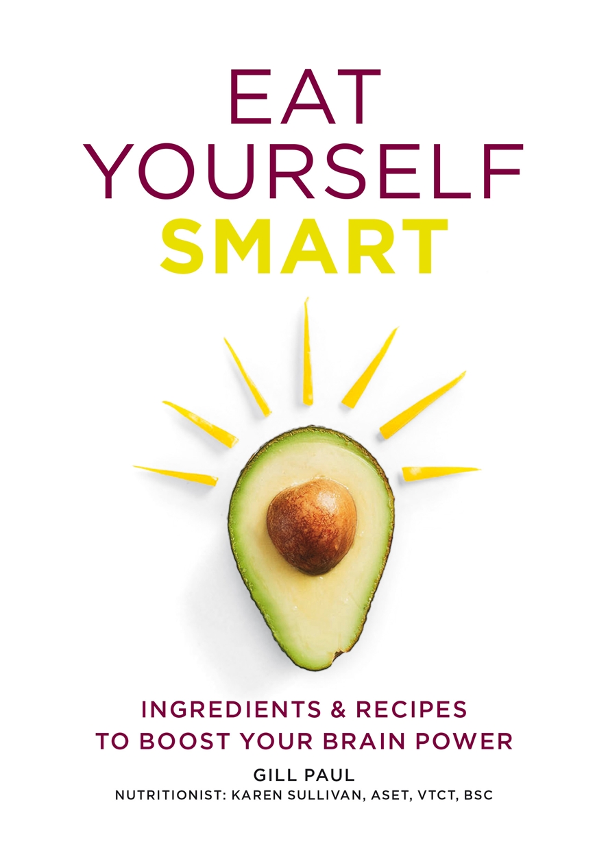 Eat Yourself Smart by Gill Paul | Hachette UK
