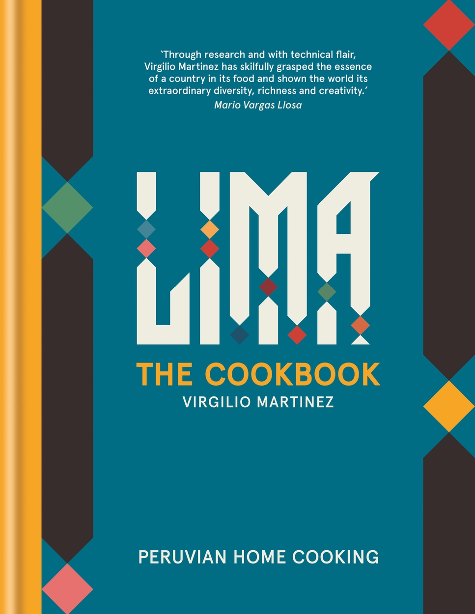 LIMA the cookbook by Virgilio Martinez | Hachette UK