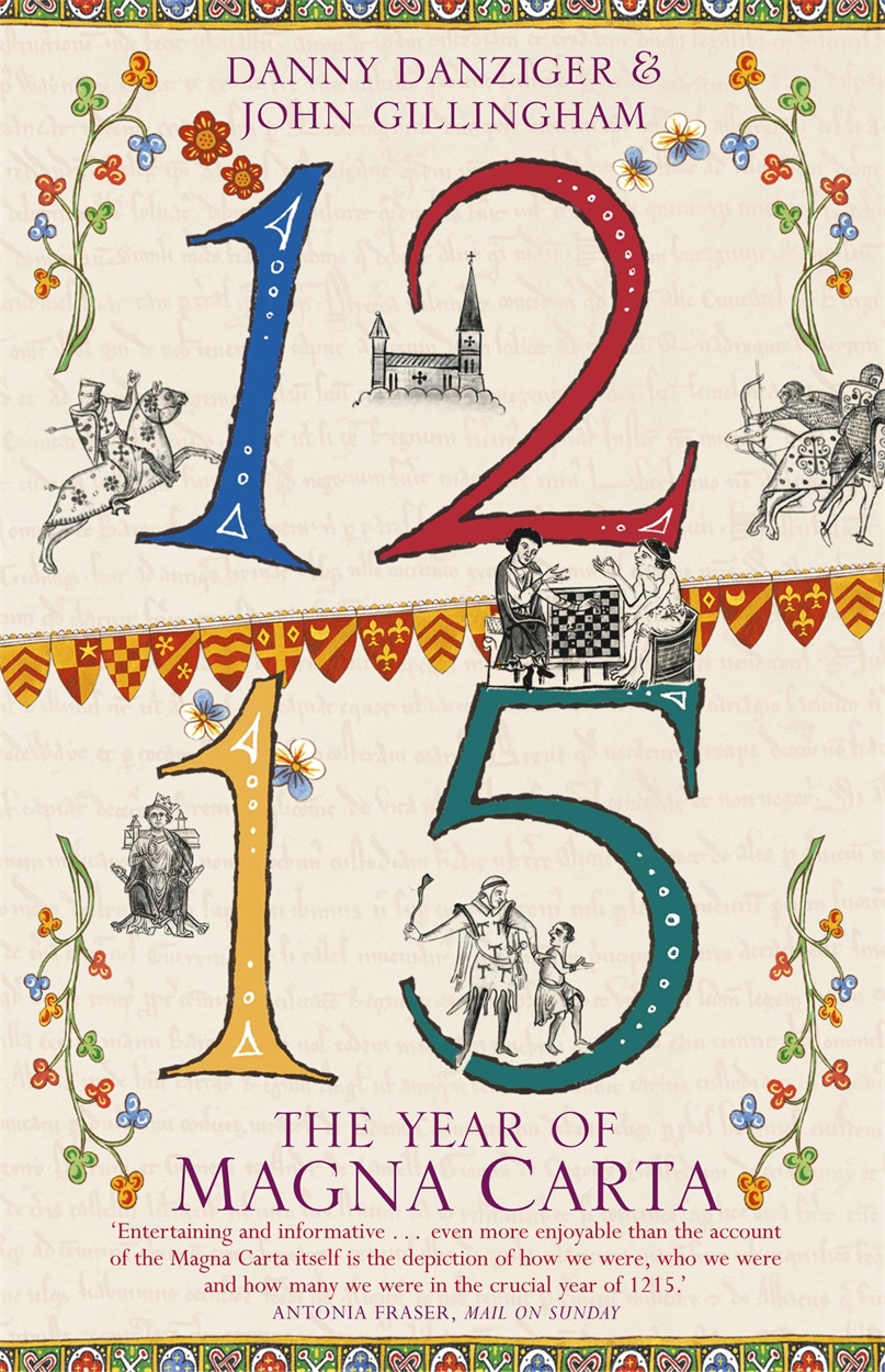 1215: The Year of Magna Carta by Danny Danziger | Hachette UK